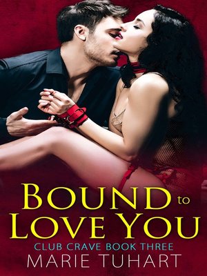 cover image of Bound to Love You
